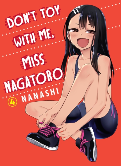 Manga- DONT TOY W/ME MISS NAGATORO GN V 4