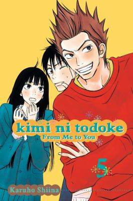 Kimi ni todoke from me to you vol 5