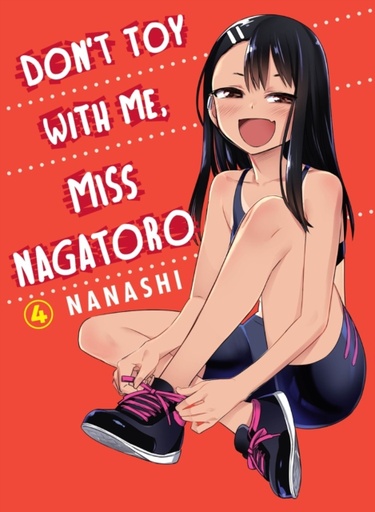 Manga- DONT TOY W/ME MISS NAGATORO GN V 4